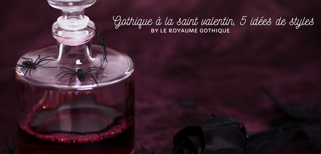 Idées de cadeaux pour une St Valentin Gothique Rock !